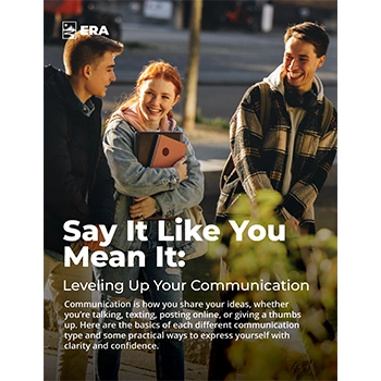 Preview image of ERA's "Say It Like You Mean It: Leveling Up Your Communication" PDF resource for students